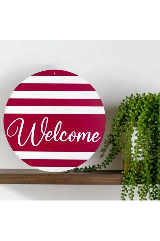 12" Metal Sign: Welcome Red Stripes